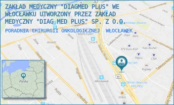 PORADNIA CHIRURGII ONKOLOGICZNEJ - ZAKŁAD MEDYCZNY "DIAGMED PLUS" WE WŁOCŁAWKU UTWORZONY PRZEZ ZAKŁAD MEDYCZNY "DIAG MED PLUS" SP. Z O.O. - OKRZEI 66, WŁOCŁAWEK