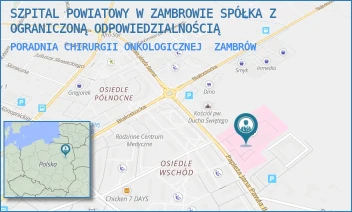 PORADNIA CHIRURGII ONKOLOGICZNEJ - SZPITAL POWIATOWY W ZAMBROWIE SPÓŁKA Z OGRANICZONĄ ODPOWIEDZIALNOŚCIĄ - PAPIEŻĄ J. PAWŁA II 3, ZAMBRÓW